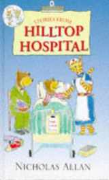 9780091766184-0091766184-Stories from Hilltop Hospital