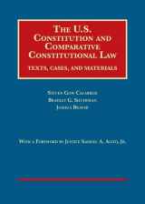 9781628101904-1628101903-The U.S. Constitution and Comparative Constitutional Law: Texts, Cases, and Materials (University Casebook Series)