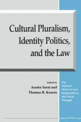 9780472088515-0472088513-Cultural Pluralism, Identity Politics, and the Law (The Amherst Series In Law, Jurisprudence, And Social Thought)