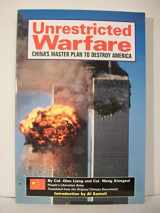 9780971680722-0971680728-Unrestricted Warfare: China's Master Plan to Destroy America
