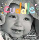 9781575424231-1575424231-Cuddle: A board book about snuggling (Happy Healthy Baby® Board Books)