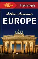9781628872088-162887208X-Arthur Frommer's Europe (Color Complete Guide)