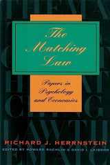 9780674001770-067400177X-The Matching Law: Papers in Psychology and Economics