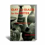 9780801901652-0801901650-Clay and Glazes for the Potter