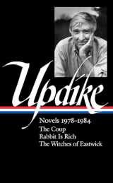 9781598536775-159853677X-John Updike: Novels 1978-1984 (LOA #339): The Coup / Rabbit Is Rich / The Witches of Eastwick (Library of America)
