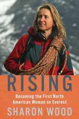 9781680512625-1680512625-Rising: Becoming the First North American Woman on Everest