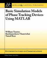 9781608452590-160845259X-Basic Simulation Models of Phase Tracking Devices Using MATLAB (Synthesis Lectures on Communications)