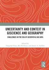 9780367643003-0367643006-Uncertainty and Context in GIScience and Geography: Challenges in the Era of Geospatial Big Data