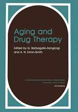 9780306417399-0306417391-Aging and Drug Therapy (Ettore Majorana International Science Series : Life Sciences, Vol 15)