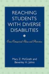 9781578868117-1578868114-Reaching Students with Diverse Disabilities: Cross-Categorical Ideas and Activities