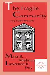 9780805818437-080581843X-The Fragile Community: Living Together With Aids (Everyday Communication Series)