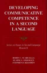 9780838428610-0838428614-Developing Communicative Competence in a Second Language (ISSUES IN SECOND LANGUAGE RESEARCH)