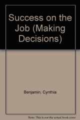 9780835946421-0835946428-Success on the Job (Making Decisions)