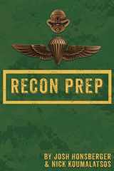 9781987705546-1987705548-Marine Recon Prep: Basic Reconnaissance Course 12 Week Training Guide