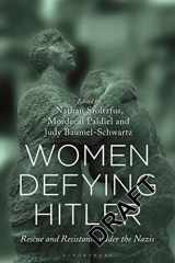 9781350201545-1350201545-Women Defying Hitler: Rescue and Resistance under the Nazis
