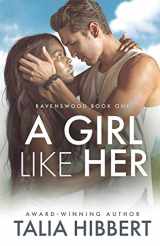 9781916404304-1916404308-A Girl Like Her (Ravenswood)