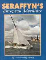 9780964603646-0964603640-Seraffyn's European Adventure