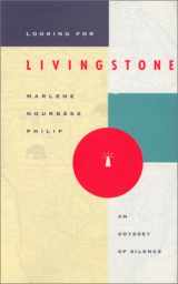 9780920544884-0920544886-Looking for Livingstone: An Odyssey of Silence
