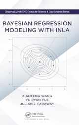 9780367572266-0367572265-Bayesian Regression Modeling with INLA (Chapman & Hall/CRC Computer Science & Data Analysis)