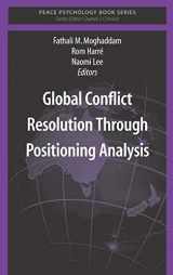 9781441924643-1441924647-Global Conflict Resolution Through Positioning Analysis (Peace Psychology Book Series)