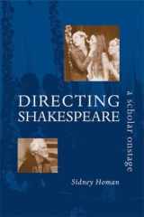 9780821415504-0821415506-Directing Shakespeare: A Scholar Onstage