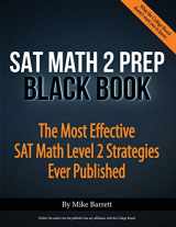 9780692693995-0692693998-SAT Math 2 Prep Black Book: The Most Effective SAT Math Level 2 Strategies Ever Published