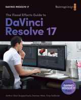 9781736982549-1736982540-The Visual Effects Guide to DaVinci Resolve 17