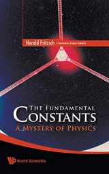 9789812818195-9812818197-FUNDAMENTAL CONSTANTS, THE: A MYSTERY OF PHYSICS