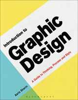 9781472589293-1472589297-Introduction to Graphic Design: A Guide to Thinking, Process & Style (Required Reading Range)