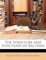 9781146207218-1146207212-The Structure and Functions of Bacteria