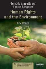 9781138722750-1138722758-Human Rights and the Environment: Key Issues (Key Issues in Environment and Sustainability)