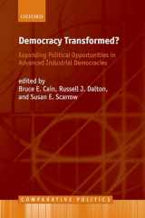 9780199291649-0199291640-Democracy Transformed?: Expanding Political Opportunities in Advanced Industrial Democracies (Comparative Politics)