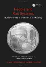 9780754671848-0754671844-People and Rail Systems: Human Factors at the Heart of the Railway (Human Factors in Road and Rail Transport)