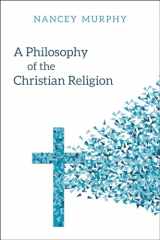 9780664263287-0664263283-A Philosophy of the Christian Religion: Conflict, Faith, and Human Life