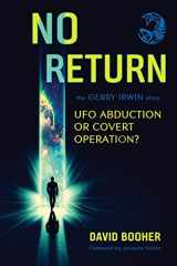 9781938398841-193839884X-No Return: The Gerry Irwin Story, UFO Abduction or Covert Operation?