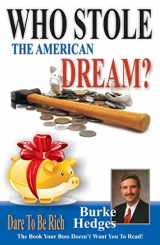 9789380494005-9380494009-Who Stole The American Dream? Dare To Be Rich