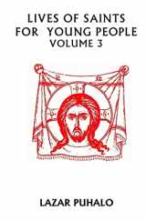 9781720602170-1720602174-Lives of Saints For Young People Volume 3: Volume 3