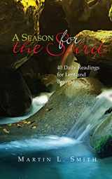 9781848250994-1848250991-A Season for the Spirit: 40 daily readings for Lent and beyond