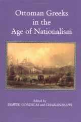 9780878500963-0878500960-Ottoman Greeks in the Age of Nationalism: Politics, Economy, and Society in the Nineteenth Century