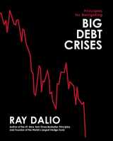 9781668009291-1668009293-Principles for Navigating Big Debt Crises