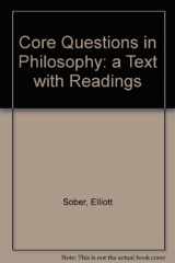 9780024131515-0024131512-Core Questions in Philosophy: A Text With Readings