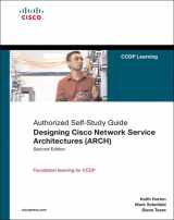 9781587055744-1587055740-Authorized Self-study Guide: Designing Cisco Network Service Architectures Arch