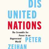 9781094115542-1094115541-Disunited Nations: The Scramble for Power in an Ungoverned World