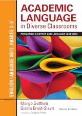 9781452234793-1452234795-Academic Language in Diverse Classrooms: English Language Arts, Grades 3-5: Promoting Content and Language Learning