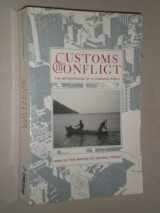 9780921149347-0921149344-Customs In Conflict: The Anthropology of a Changing World