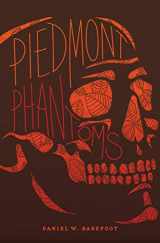 9781949467147-1949467147-Piedmont Phantoms (Haunted North Carolina)