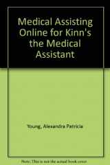 9781416032366-1416032363-Medical Assistant Online for Kinn's The Medical Assistant - Text, Quick Guide to HIPAA, User Guide, and Access Code with Intravenous Therapy Package