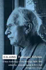 9780691017860-0691017867-C.G. Jung Psychological Reflections : A New Anthology of His Writings, 1905-1961