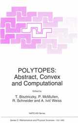 9780792330165-0792330161-Polytopes: Abstract, Convex and Computational (Nato Science Series C:, 440)