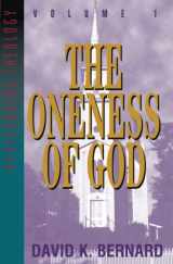9780912315126-0912315121-The Oneness of God: Volume 1 (Series in Pentecostal Theology, Vol 1)